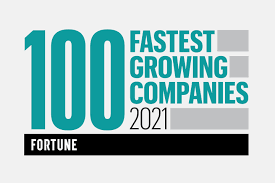 Fortune - 100 Fastest Growing Companies 2021